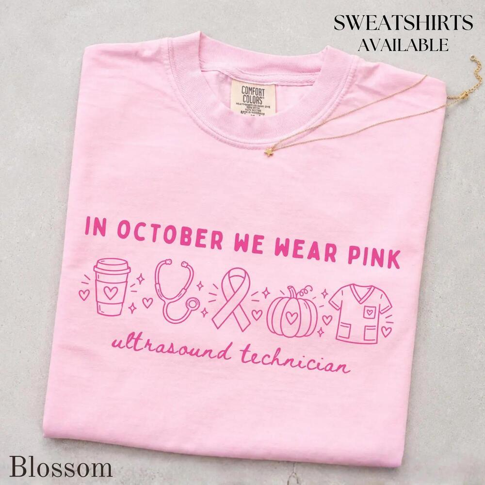 In October We Wear Ultrasound Technician Shirt, Sonographer Tee